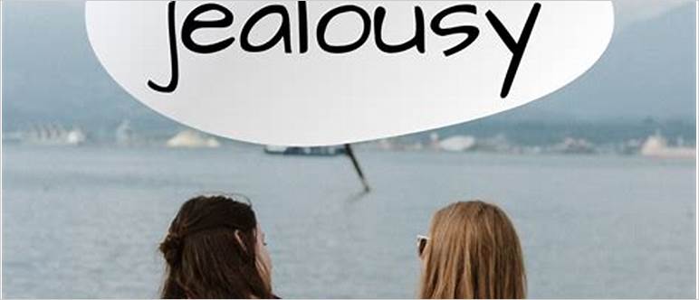 Female jealousy signs